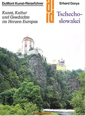 Couverture du produit · Tschechoslowakei: Kunst, Kultur und Geschichte im Herzen Europas (DUMONT Kunst-Reiseführer)