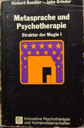 Couverture du produit · Metasprache und Psychotherapie. Die Struktur der Magie BD I