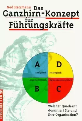 Couverture du produit · Das Ganzhirn-Konzept für Führungskräfte