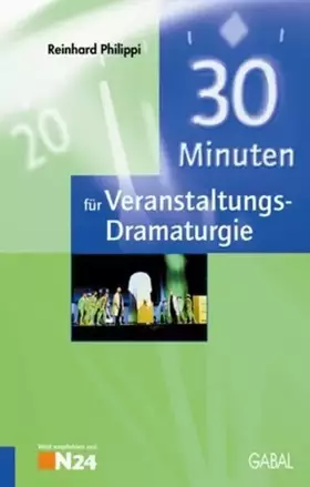 Couverture du produit · 30 Minuten für professionelle Veranstaltungs-Dramaturgie
