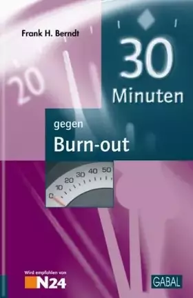 Couverture du produit · 30 Minuten gegen Burn-out