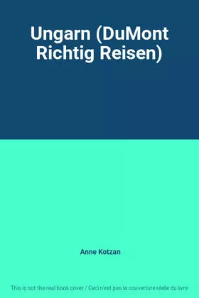 Couverture du produit · Ungarn (DuMont Richtig Reisen)