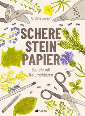 Couverture du produit · Schere, Stein, Papier: Basteln mit Naturschätzen. Ideen und Vorlagen für das Basteln mit Kindern
