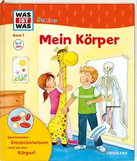 Couverture du produit · WAS IST WAS Junior Band 7. Mein Körper: Wie wachse ich? Warum brauche ich Muskeln?