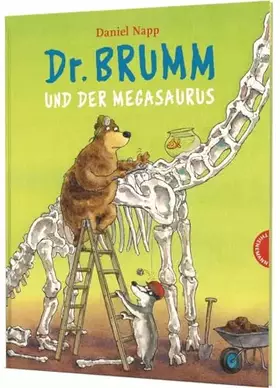 Couverture du produit · Dr. Brumm: Dr. Brumm und der Megasaurus: Brumm-Bilderbuch mit Dino-Spaß!