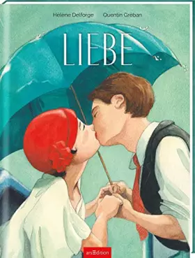 Couverture du produit · Liebe: Poetisches Geschenk-Bilderbuch über die Liebe für Erwachsene, Valentinstag, Hochzeit
