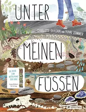 Couverture du produit · Unter meinen Füßen: Die Reise zum Mittelpunkt der Erde (Leporello-Sachbilderbücher, Band 1)