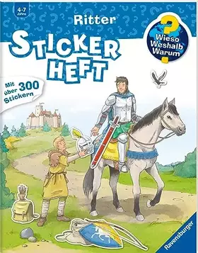Couverture du produit · Wieso? Weshalb? Warum? Stickerheft - Ritter