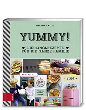 Couverture du produit · Yummy! Lieblingsrezepte für die ganze Familie