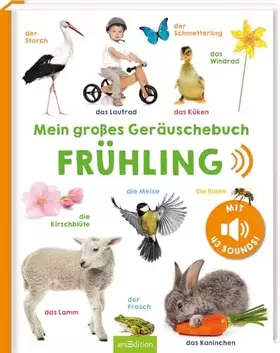 Couverture du produit · Mein großes Geräuschebuch – Frühling: Mit 43 Sounds | Hochwertiges Soundbuch mit realistischen Sounds für Kinder ab 24 Monaten