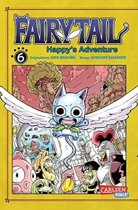 Couverture du produit · Fairy Tail – Happy's Adventure 6: Humorvoller Action-Manga in einem Paralleluniversum voller Tiere