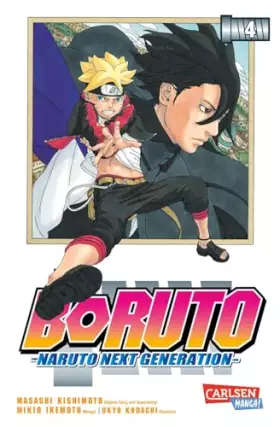Couverture du produit · Boruto – Naruto the next Generation 4: Die actiongeladene Fortsetzung des Ninja-Manga Naruto (Boruto – Naruto next Generation, 