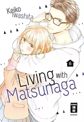 Couverture du produit · Living with Matsunaga 06