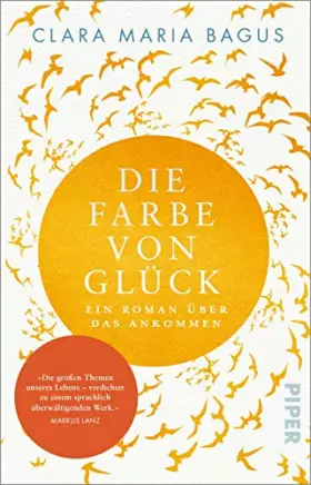 Couverture du produit · Die Farbe von Glück: Ein Roman über das Ankommen | , die Liebe und Achtsamkeit. Mit wunderschöner Goldprägung
