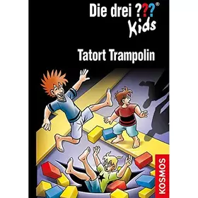 Couverture du produit · Die drei ??? Kids, 71, Tatort Trampolin