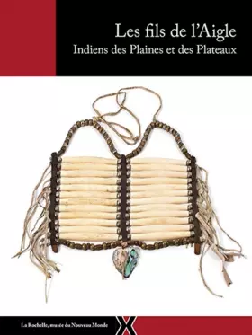 Couverture du produit · Les fils de l'Aigle: Indiens des Plaines et des Prairies