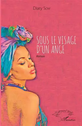 Couverture du produit · Sous le visage d'un ange: Roman