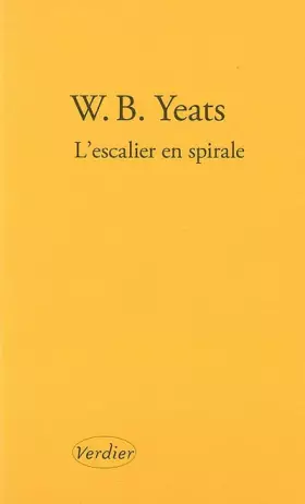 Couverture du produit · L'escalier en spirale : Et autres poèmes, édition bilingue français-anglais