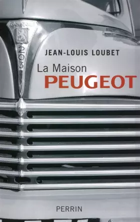 Couverture du produit · La maison Peugeot