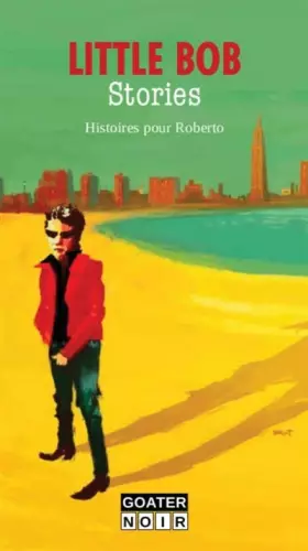 Couverture du produit · Little Bob Stories: Histoires pour Roberto