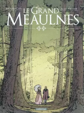 Couverture du produit · Le Grand Meaulnes