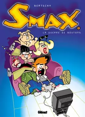 Couverture du produit · Smax, tome 1 : La Guerre des boutons