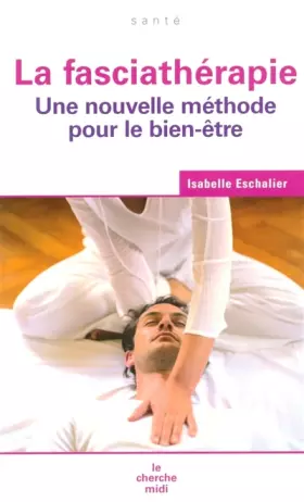 Couverture du produit · La Fasciathérapie