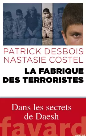 Couverture du produit · La fabrique des terroristes