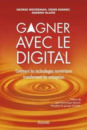 Couverture du produit · Gagner avec le digital: Comment les technologies numériques transforment les entreprises.