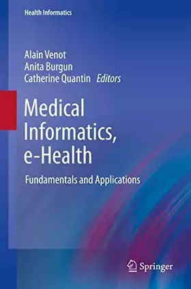 Couverture du produit · Medical Informatics, e-Health: Fundamentals and Applications