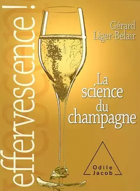 Couverture du produit · Effervescence : La science du champagne