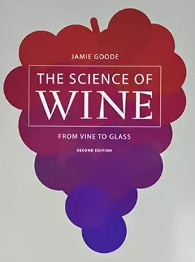 Couverture du produit · The Science of Wine: From Vine to Glass