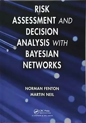 Couverture du produit · Risk Assessment and Decision Analysis with Bayesian Networks