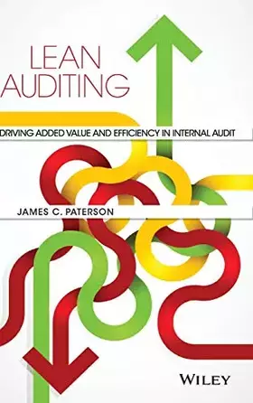 Couverture du produit · Lean Auditing: Driving Added Value and Efficiency in Internal Audit