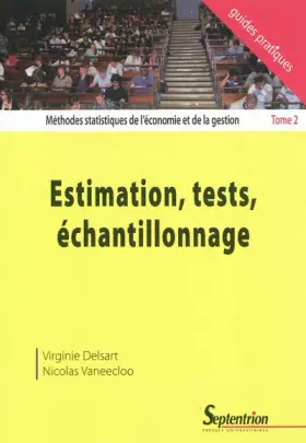 Couverture du produit · Méthodes statistiques de l'économie et de la gestion : Tome 2 : Estimation, tests, échantillonnage