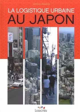 Couverture du produit · La logistique urbaine au Japon