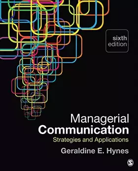 Couverture du produit · Managerial Communication: Strategies and Applications