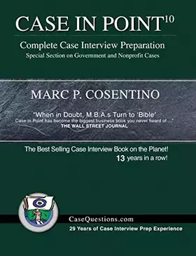 Couverture du produit · Case in Point 10: Complete Case Interview Preparation
