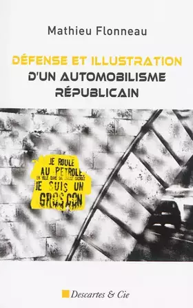 Couverture du produit · défense et illustration d'un automobiliste republicain