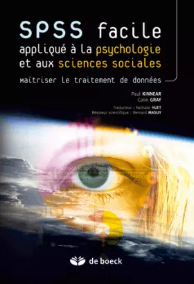 Couverture du produit · SPSS facile appliqué à la psychologie et aux sciences sociales : Maîtriser le traitement de données