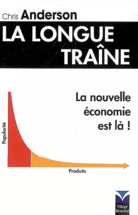 Couverture du produit · La Longue Traîne: La nouvelle économie est là !