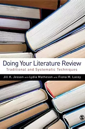 Couverture du produit · Doing Your Literature Review: Traditional and Systematic Techniques