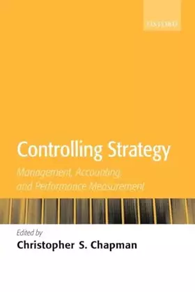 Couverture du produit · Controlling Strategy: Management, Accounting, and Performance Measurement