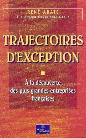 Couverture du produit · Trajectoires d'exception : A la découverte des grandes entreprises françaises