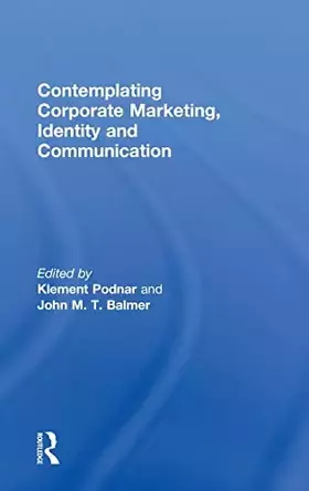 Couverture du produit · Contemplating Corporate Marketing, Identity and Communication