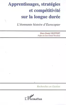 Couverture du produit · Apprentissages, stratégies et compétitivité sur la longue durée : L'étonnante histoire d'Eurocopter