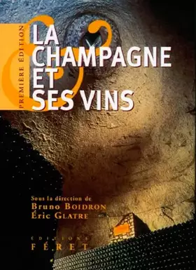 Couverture du produit · La Champagne et ses vins