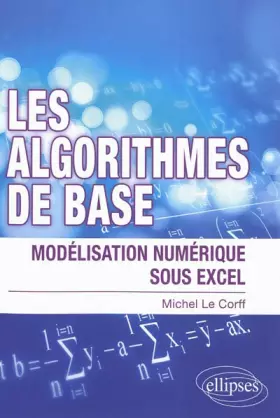 Couverture du produit · Algorithmes de Bases Modélisation Numérique Sous Excel
