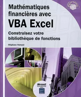 Couverture du produit · Mathématiques financières avec VBA Excel. Construisez votre bibliothèque de fonctions
