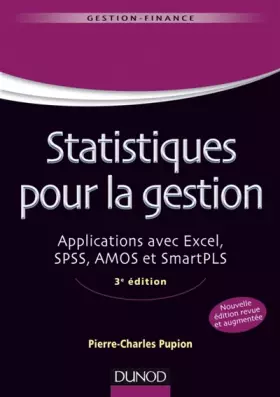 Couverture du produit · Statistiques pour la gestion - 3e édition - Applications avec Excel, SPSS, Amos et SmartPLS